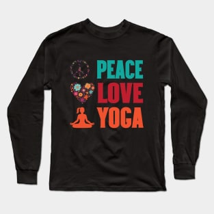 Peace love yoga Long Sleeve T-Shirt